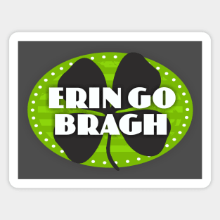 Erin Go Bragh Magnet